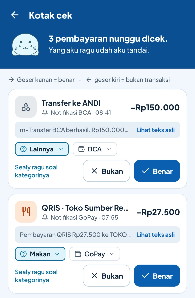 Kotak cek: pembayaran dari notifikasi BCA dan GoPay, masing-masing dengan kategori, akun, dan tombol Benar. Yang Sealy ragukan sudah ditandai.